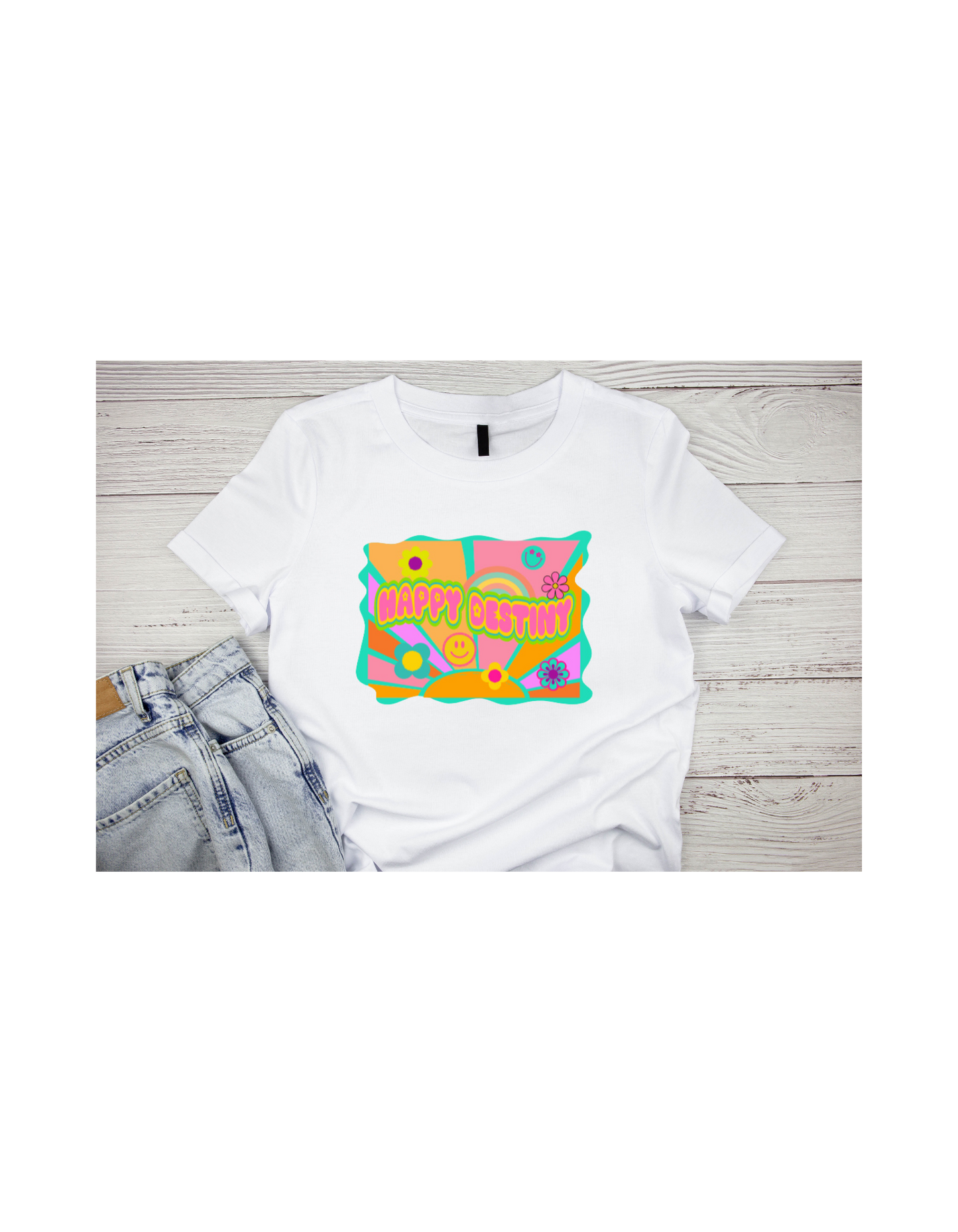 T-Shirt - Happy Destiny