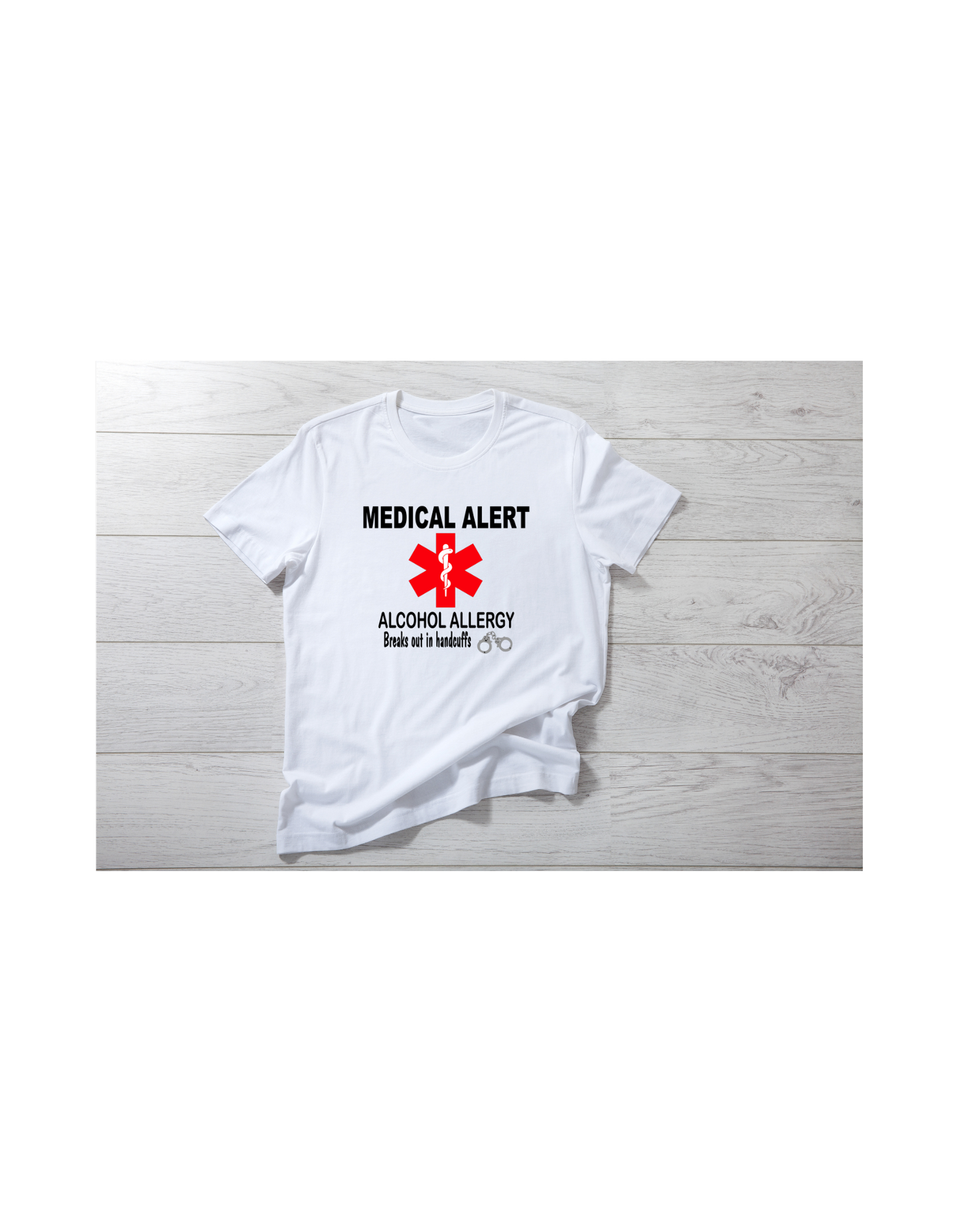 T-Shirt - Medical Alert - Allergic to Alcohol